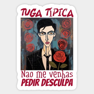 Não peças desculpa, v2 Sticker